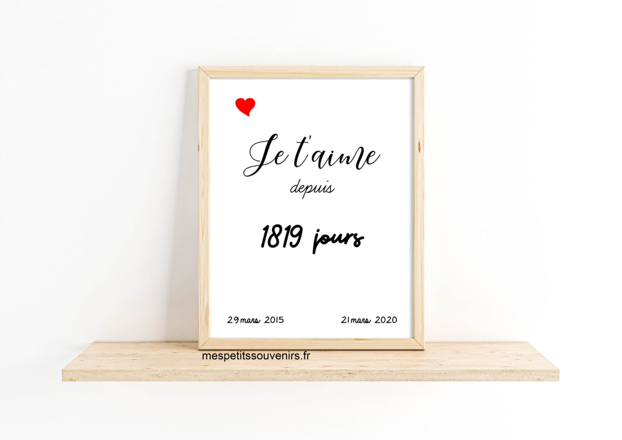 Affiche Je t'aime depuis jours | Mes Petits Souvenirs